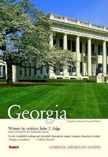 Compass American Guides: Georgia, 2nd Edition (Full-color Travel Guide, 2, Band 2) Edge, John T. and Helfrick, Robb
Compass American Guides: Georgia, 2nd Edition (Full-color Travel Guide, 2, Band 2) Edge, John T. and Helfrick, Robb