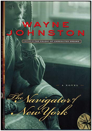 THE NAVIGATOR OF NEW YORK; A Novel,