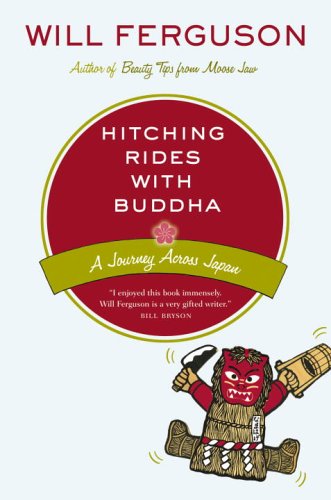 Hitching Rides with Buddha : Travels in Search of Japan