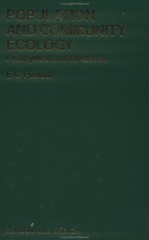 Population and Community Ecology : Principles and Methods