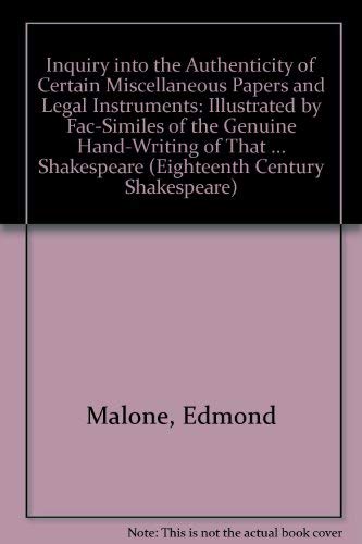 AN INQUIRY INTO THE AUTHENTICITY OF CERTAIN MISCELLANEOUS PAPERS AND LEGAL INSTRUMENTS PUBLISHED ...