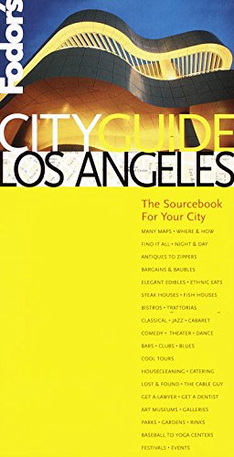 Fodor's CITYGUIDE Los Angeles, 1st edition: The Ultimate Sourcebook for City Dwellers (Fodor's Ci...