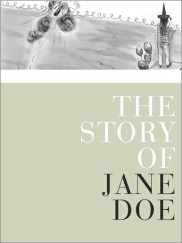 The Story Of Jane Doe : A Book About Rape