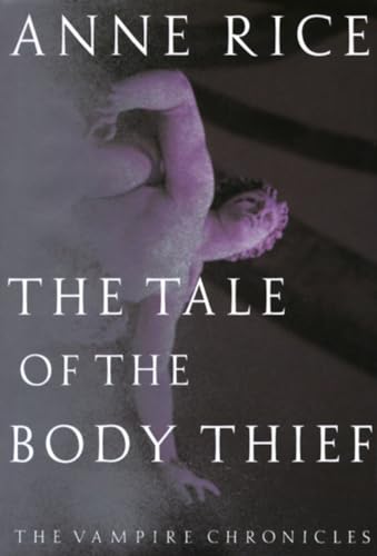 THE TALE OF THE BODY THIEF .