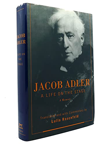 Jacob Adler: A Life On the Stage