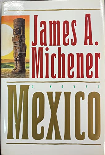Mexico : A Novel