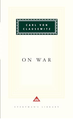 On War: Introduction by Michael Howard (Everyman's Library Classics Series)