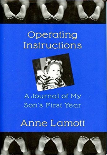 Operating Instructions: A Journal Of My Son's First Year; Signed