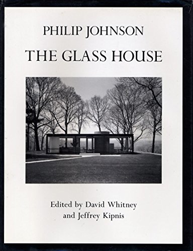 Philip Johnson: The Glass House