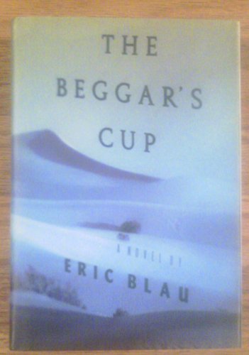 The Beggar's Cup ***SIGNED BY AUTHOR!!!***