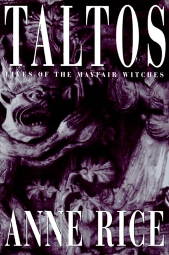 TALTOS: LIVES OF THE MAYFAIR WITCHES [UNCORRECTED PROOF]