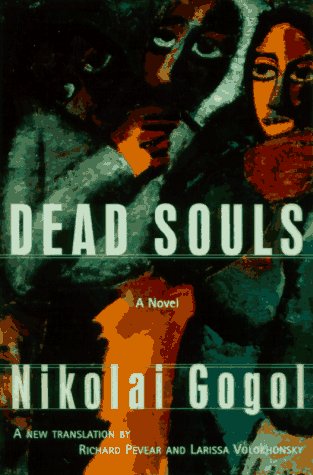 Dead Souls: A Novel.