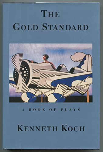 The Gold Standard: A Book of Plays