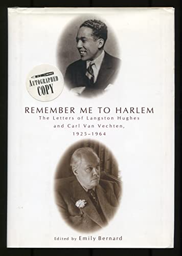 Remember Me to Harlem; The Letters of Langston Hughes and Carl Van Vechten, 1925-1964