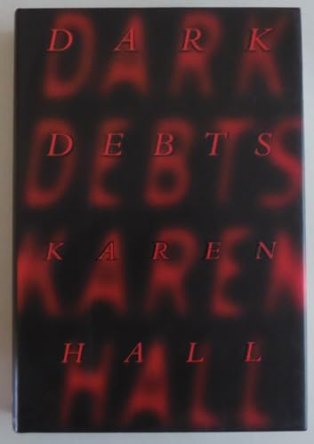 Dark Debts : A Novel