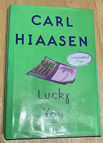 Lucky You. A Novel