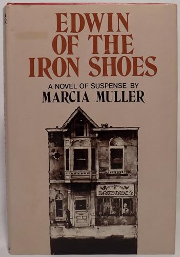 Edwin of the Iron Shoes, A Novel of Suspense