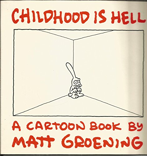 Childhood is hell : a cartoon book