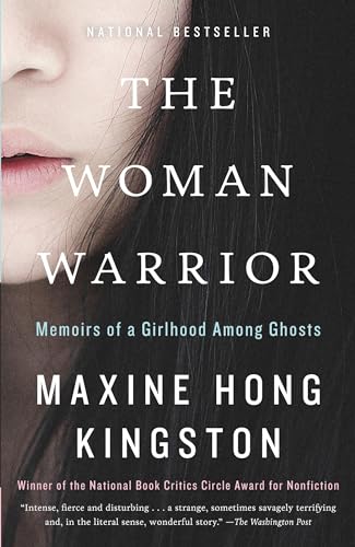 The Woman Warrior: Memoirs of a Girlhood Among Ghosts.