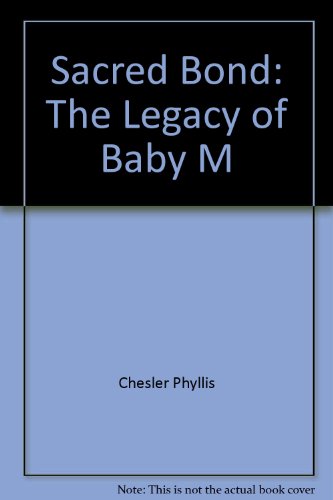 Sacred Bond: The Legacy of Baby M
