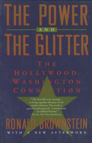 The Power and the Glitter: The Hollywood-Washington Connection