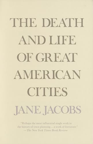 The Death and Life of Great American Cities