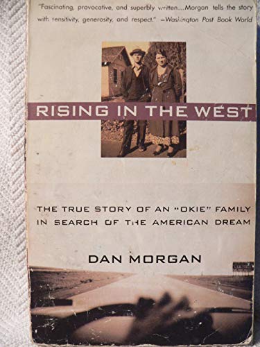 The Rising in the West : The True Story of an "Okie" Family in Search of the American Dream