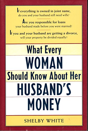 What Every Women Should Know About Her Husband's: Money