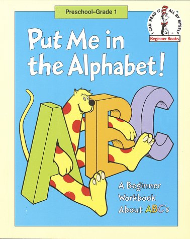 Put Me in the Alphabet!: A Beginner Workbook about ABC's
