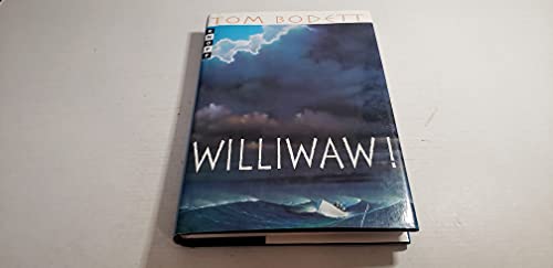Williwaw! (Tom Bodett Adventure Series)