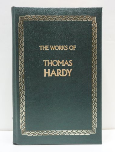 The Works of Thomas Hardy : Mayor of Casterbridge, Return of the Native.