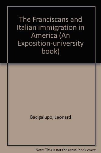 The Franciscans and Italian Immigration in America