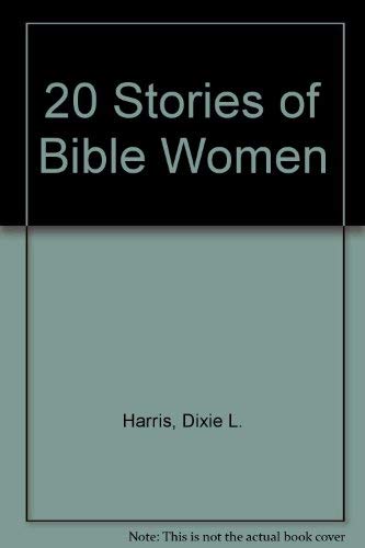 Twenty Stories of Bible Women