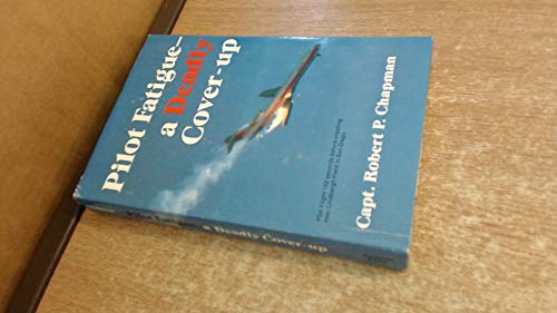 Pilot Fatigue--A Deadly Cover-Up (An Exposition-Banner Book)