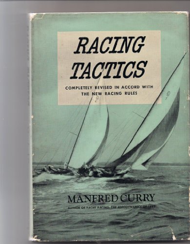 Racing Tactics. Completely revised by Edward J. Cox & Edward D. Muhlfeld