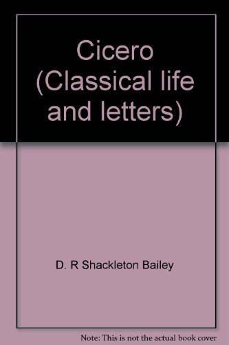 Cicero (Classical life and letters)