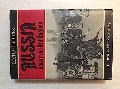 Russia Under the Old Regime (The History of Civilization Series)