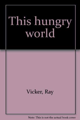 This Hungry World
