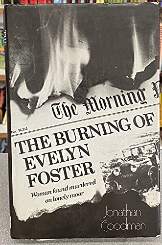 THE BURNING OF EVELYN FOSTER
