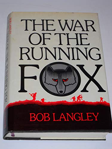 THE WAR OF THE RUNNING FOX