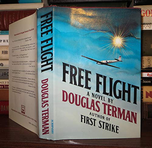 Free Flight: a Novel