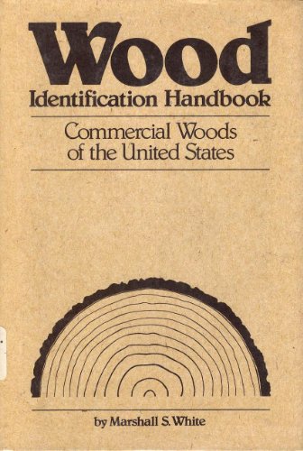 Wood identification handbook: Commercial woods of the Eastern United States
Wood identification handbook: Commercial woods of the Eastern United States