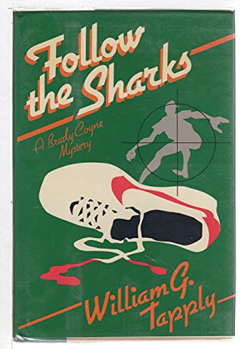Follow the Sharks: A Brady Coyne Mystery [SIGNED COPY]