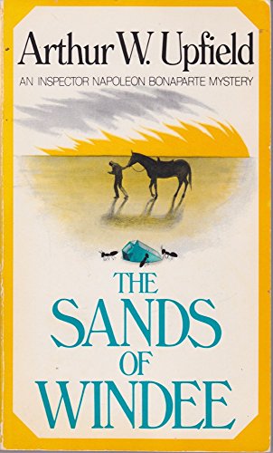 The Sands of Windee (Inspector Napoleon Bonaparte Mystery Series #2)