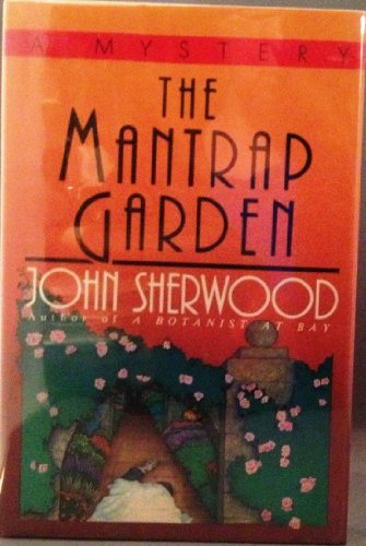 THE MANTRAP GARDEN (Uncorrected Advance Proof)