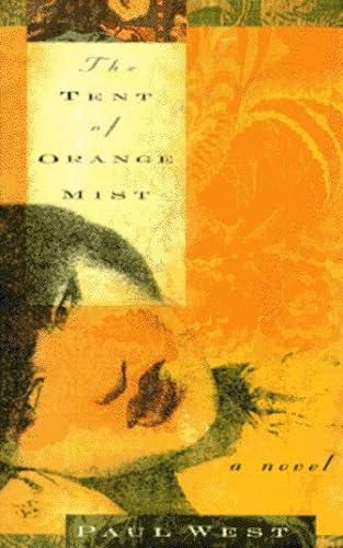 The tent of orange mist : a novel