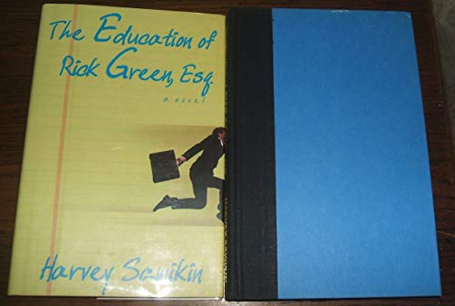 The Education of Rick Green, Esq.