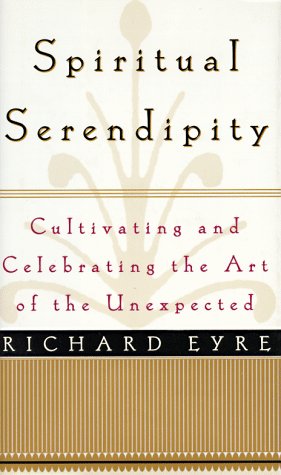 Spiritual Serendipity: Cultivating and Celebrating the Art of the Unexpected
