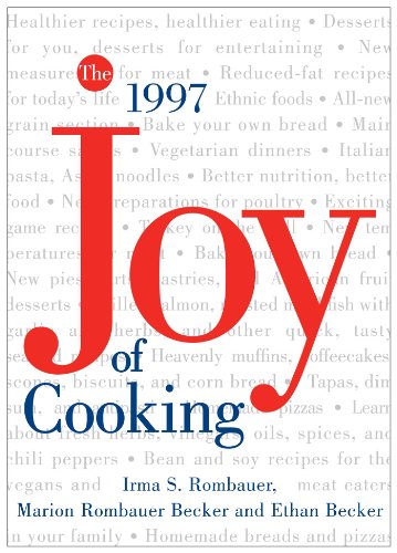 Joy Of Cooking: 1975 Edition The All-Purpose Cookbook: the American Household Classic Newly Revis...