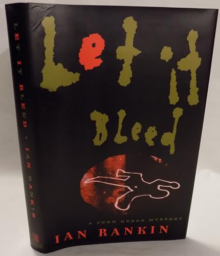 Let It Bleed: A John Rebus Mystery